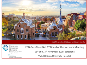 The ERN-EuroBloodNet 3rd Board of the Network meeting will take place next 13 and 14 November in Barcelona! Register now!