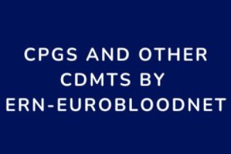 Clinical Practice Guidelines and other Clinical Decision Making Tools by ERN-EuroBloodNet