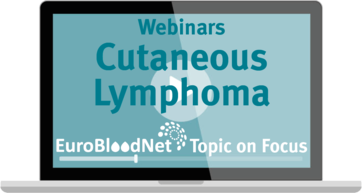 New Webinars program! "EuroBloodNet's Topic on focus: Cutaneous Lymphoma" is starting on May!