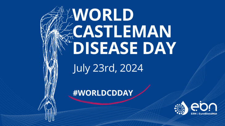 The ERN-EuroBloodNet join the World Castleman Disease Day to raise awareness and fight against this rare disease!