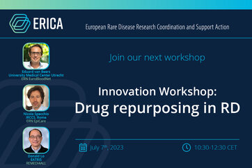 Do not miss next ERICA workshop focused on drug repurposing in rare diseases!