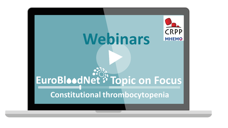 ERN-EuroBloodNet Topic on Focus on Constitutional thrombocytopenia for health professionals